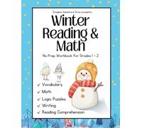 Winter Reading & Math: No-Prep Workbook for Grades 1-2: Fun Winter Worksheets for Kids Ages 6-8