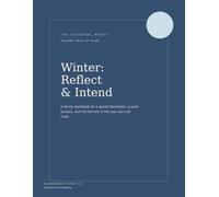 Winter: Reflect & Intend (The Seasonal Reset #4): A Family Workbook for a Gentle December, a Quiet January, and the Harvest of the Year You Just Lived