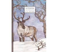 Winter Reindeer Notebook: A Whimsical Wonders Notebook by Hanna Nygren | 100 College Ruled Pages, 6 x 9”
