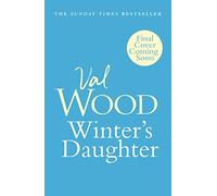 Winter’s Daughter: An unputdownable historical novel of triumph over adversity from the Sunday Times bestselling author