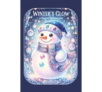 Winter’s Glow: Sparkling Snowman Christmas Notebook | Cute Holiday Journal for Women