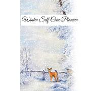 Winter Self Care Planner: Seasonal Self Care