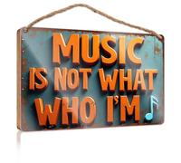 Winter Signs For Home Decor Music Is Not What Who I Am. Room Accessories For Men Large Home Sign(23X35CM)