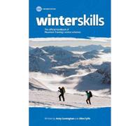 Winter Skills: The official handbook of Mountain Training's winter schemes (3rd New edition)
