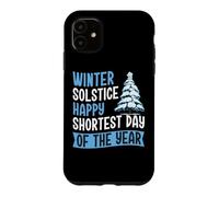 Winter Solstice Happy Shortest Day Of The Year Case for iPhone 11