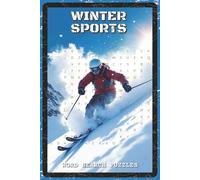 Winter Sports Word Search Puzzles: Word Search Puzzles with Easy to Read about Skiing, Snowboarding, and Ice Hockey | 6x9 inches, 110 pages | 55 ... and Winter Enthusiasts (Sports & Outdoor)