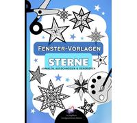 Winter Sterne Fensterbilder Weihnachten, Mal- und Schneidebuch | wie Scherenschnitt | Ausmalbilder | Basteln für kreative Kinder | Kleinkind