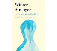 Winter Stranger: Poems (Max Ritvo Poetry Prize)