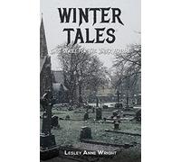 Winter Tales: Ghost stories for the Winter fireside