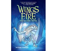 Winter Turning: A Graphic Novel (Wings of Fire Graphic Novel #7) (Wings of Fire Graphix)