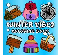 Winter Vibes Coloring Book: Chic & Tranquil Winter Scenes for Easy Coloring and Relaxation