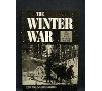 Winter War: The Soviet Attack in Finland, 1939-1940