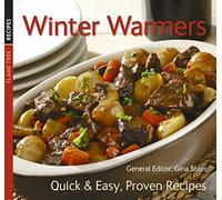 Winter Warmers: Quick & Easy, Proven Recipes