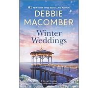 Winter Weddings: The Sheriff Takes a Wife / First Comes Marriage