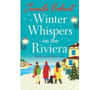 Winter Whispers on the Riviera: The BRAND NEW festive, escapist romance from Jennifer Bohnet for 2026