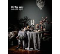 Winter Wild: A Feast of Dark Delights