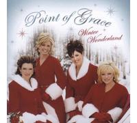 Winter Wonderland by Point of Grace (2005-08-02)
