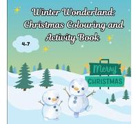 Winter Wonderland: Christmas Colouring and Activity Book