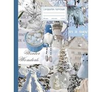 Winter Wonderland Composition Notebook: Cozy Blue and White Aesthetic Journal with Snowy Castle, Gnome, and Magic Theme - Perfect for Holiday Writing and School Notes