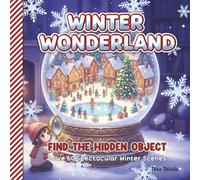 Winter Wonderland Find the Hidden Object: Relaxing solving puzzle book for all ages