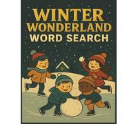 Winter Wonderland Word Search Puzzle Book for Adults: 55 Magical and Festive Puzzles Featuring Snowflakes, Reindeer, Cozy Nights, and Holiday Cheer