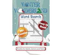 Winter Wonderland Word Search Puzzle Book: Word Searches Easy to Read Print about, Winter, Hot Beverages, Holidays and More│6x9 inches, 110 Pages│50+ ... for Vacations, Holidays and Free Time