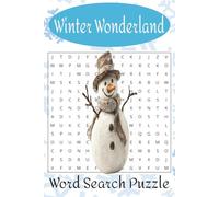 Winter Wonderland Word Search Puzzle Book: Word searches with easy-to-read print about winter activities, atmosphere, and more | 6x9 inches, 110 pages ... for vacations, holidays, and lounging around.