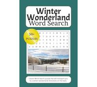 Winter Wonderland Word Search Puzzle Book: Word Searches with Easy to Read Print about Winter, Snow, Ice and More 6x9 Inches, 110 Pages 50+ Puzzles.. Gifts for Vacations, Holidays, and Free Times