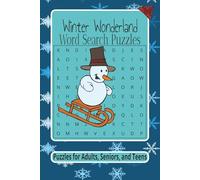 Winter Wonderland Word Search Puzzles: Word Searches with Easy-to-Read Print about Winter Wonderland, Holiday Fun, and More | 6x9 inches, 110 pages | ... Gift for Vacations, Holidays, and Relaxation