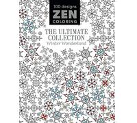 Winter Wonderland (Zen Coloring: the Ultimate Collection)
