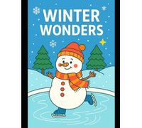 Winter Wonders: A Coloring Journey for All Ages