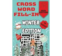 Winter Word Fill-In Puzzle Book: 40 Festive Criss-Cross Puzzles for Holiday Fun!: Celebrate the season with 40 delightful Winter word fill-in puzzles ... and festive cheer! (Mylos World - Puzzles)