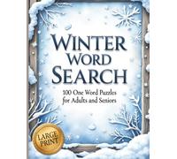 Winter Word Search: 100 Puzzles for Adults and Seniors (Large Print): Challenging Brain Games and Activities, Perfect as a Thoughtful Gift