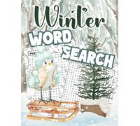 Winter Word Search: 1800 Winter-Themed Words in Large Print Word Search Puzzles for Adults & Seniors - A Festive Holiday Puzzle Book with Solutions!