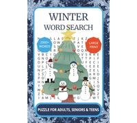 Winter Word Search Book for Adults - Large Print Holiday Puzzles: 2000+ Winter-Themed Words | Easy-to-Read Puzzles with Solutions | Fun & Relaxing Christmas Activity Book for Men and Women