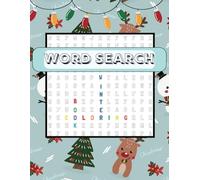 Winter Word Search & Coloring Book: Bold & Easy Creative Puzzles for All Ages - Discover, Color, and Relax with 300+ Large-Print Words! Color The Words