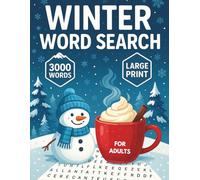 Winter Word Search Large Print: 3000 Words to Relax and Enjoy During the Winter Season | Christmas Word Search Book for Adults With Solutions