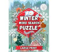 Winter Word Search Large Print: Fun and Challenging Holiday Themed Word Find Puzzle Book for a Cozy Christmas, for Adults and Seniors