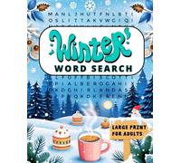 Winter Word Search Large Print: Over 1300 Words For Adults, Seniors And Teens To Relax And Relieve Stress With Solutions