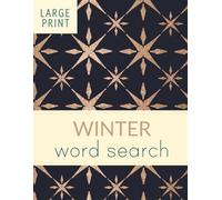 Winter Word Search - Large Print: Relaxing Brain Exercise Word Finder Puzzle Activity Book for Adults, Seniors, Grandma & Grandpa - Christmas & Winter Theme