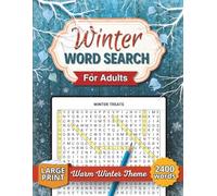 Winter Word Search Puzzle Book: 100 Large Print Puzzles to Relax and Unwind on Cozy Winter Days - With Solutions Included (Seasonal Word Search Collection)
