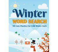 Winter Word Search Puzzle Book: 50 Cozy Puzzles For Cold Winter Days with Full Answer Key | Large Print Snowy, Holiday & Winter Season Search a Word Book for Adults, Teens, and Seniors
