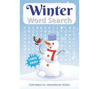 Winter Word Search Puzzle Book: Large Print Activity Book with Easy-to-Read Print for relaxation during the Winter Holidays! | 6x9 inches, 121 pages | ... the holidays, travel, relaxation and more!