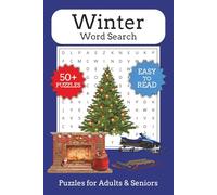 Winter Word Search Puzzle Book: Word Searches with Easy to Read Print about All Things Winter, Snowflakes, Hot Cocoa, Ice Skating, Snowboarding, ... Puzzles… A Great Gift for Winter Season Fans
