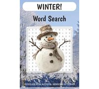 Winter Word Search Puzzle Book: Word Searches with Easy to Read Print about Winter, Winter Activities, Cold Weather, and More | 6x9 inches, 110 pages ... Gift for Vacations, Holidays and Free Times