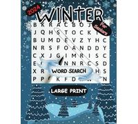 Winter Word Search: This Puzzle Book contains 50 original winter themed puzzles, it is for adults, yet family-friendly. A perfect way to relax your ... concentration. Large print, with solutions