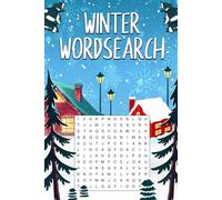 Winter Wordsearch book | Fun word puzzles | with solutions | 6x9 size | Search and find word game: Seasonal activities for boys and girls