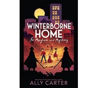 Winterborne Home for Mayhem and Mystery (Winterborne Home for Vengeance and Valour, 2)