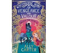 Winterborne Home for Vengeance and Valour: Book 1