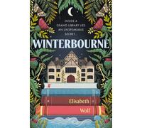 Winterbourne : A spellbinding reinvention of the Gothic genre